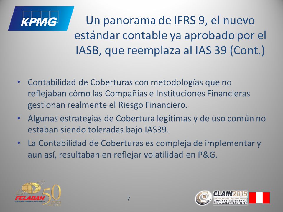 Un panorama de IFRS 9, el nuevo estándar contable ya aprobado por el IASB, que reemplaza al IAS 39 (Cont.)