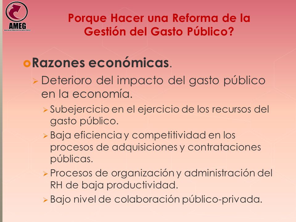 Porque Hacer una Reforma de la Gestión del Gasto Público