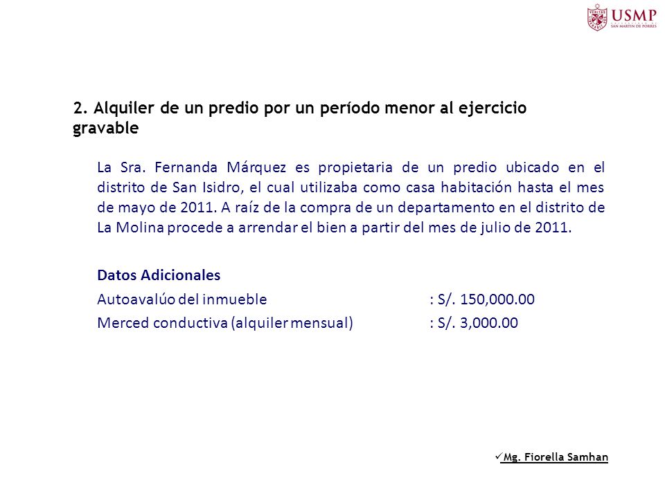 2. Alquiler de un predio por un período menor al ejercicio gravable