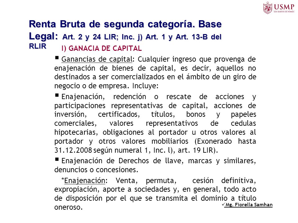 Renta Bruta de segunda categoría. Base Legal: Art. 2 y 24 LIR; Inc
