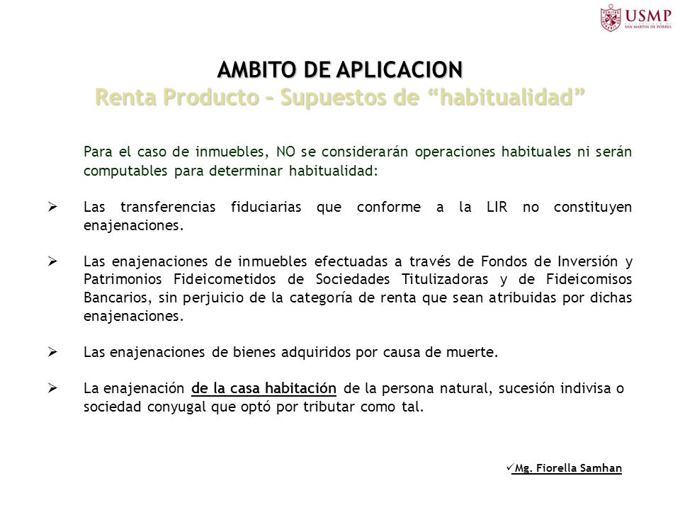 AMBITO DE APLICACION Renta Producto – Supuestos de habitualidad
