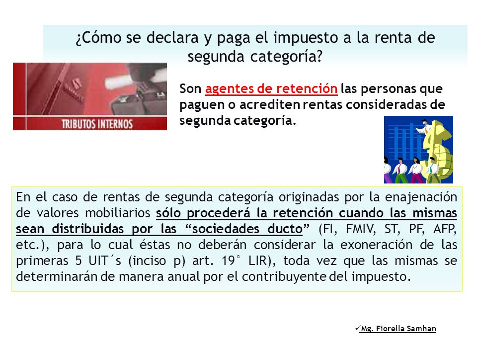 ¿Cómo se declara y paga el impuesto a la renta de segunda categoría