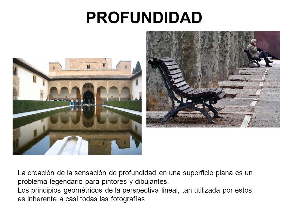 PROFUNDIDAD La creación de la sensación de profundidad en una superficie plana es un problema legendario para pintores y dibujantes.
