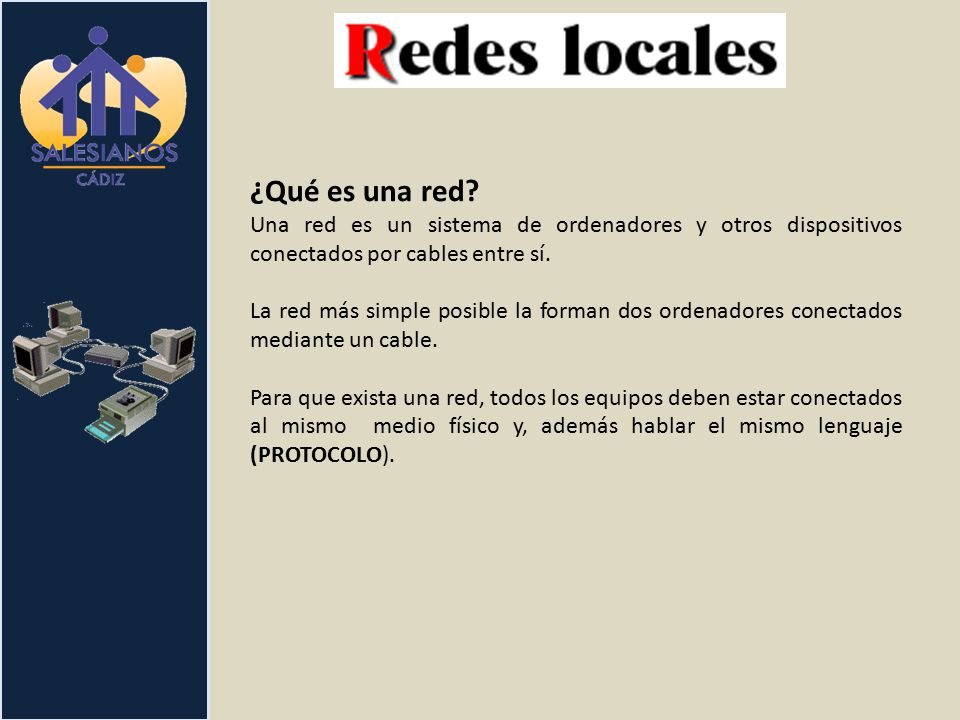 ¿Qué es una red Una red es un sistema de ordenadores y otros dispositivos conectados por cables entre sí.