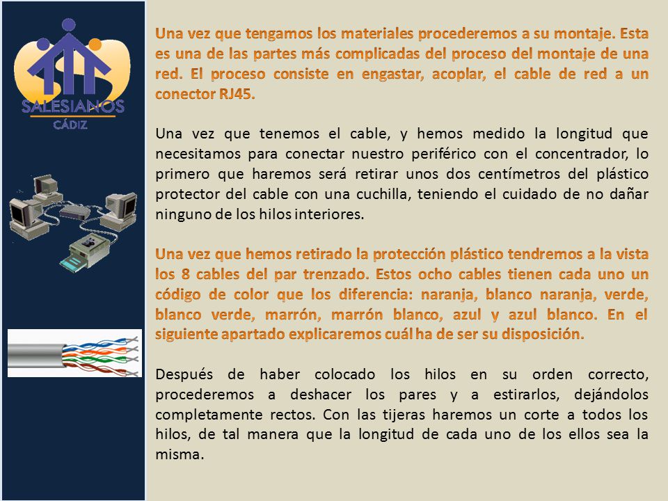 Una vez que tengamos los materiales procederemos a su montaje