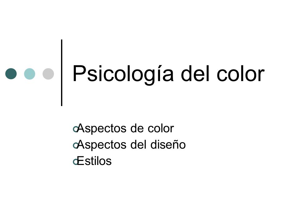 Aspectos de color Aspectos del diseño Estilos