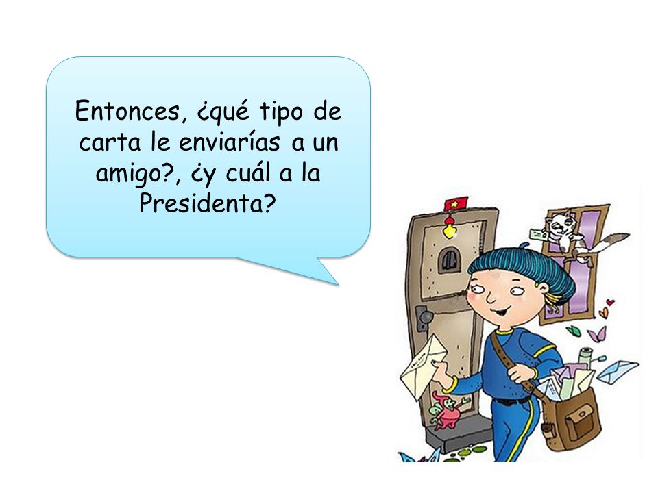Entonces, ¿qué tipo de carta le enviarías a un amigo