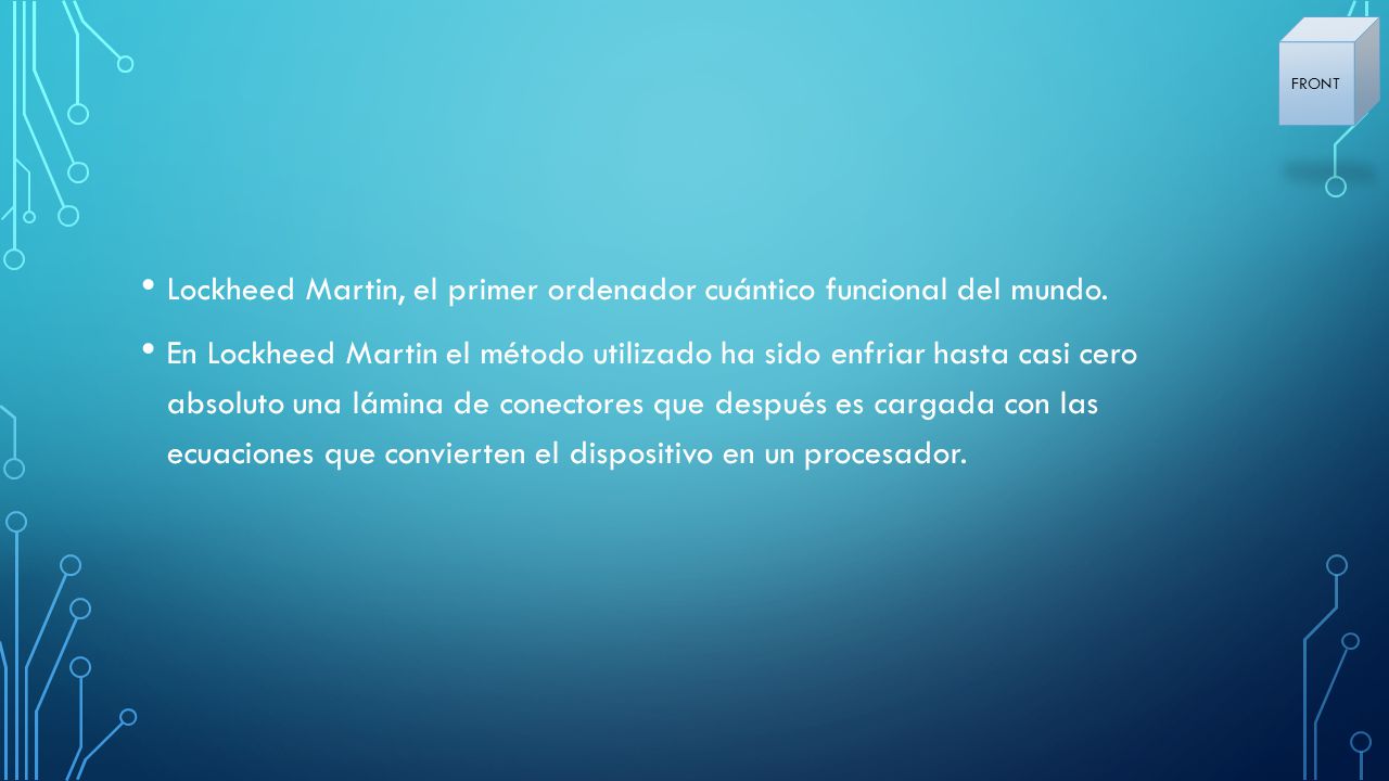Lockheed Martin, el primer ordenador cuántico funcional del mundo.