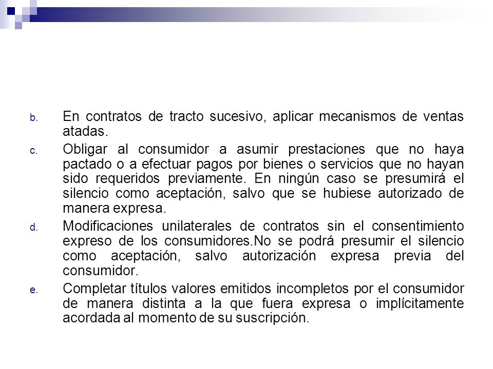 En contratos de tracto sucesivo, aplicar mecanismos de ventas atadas.