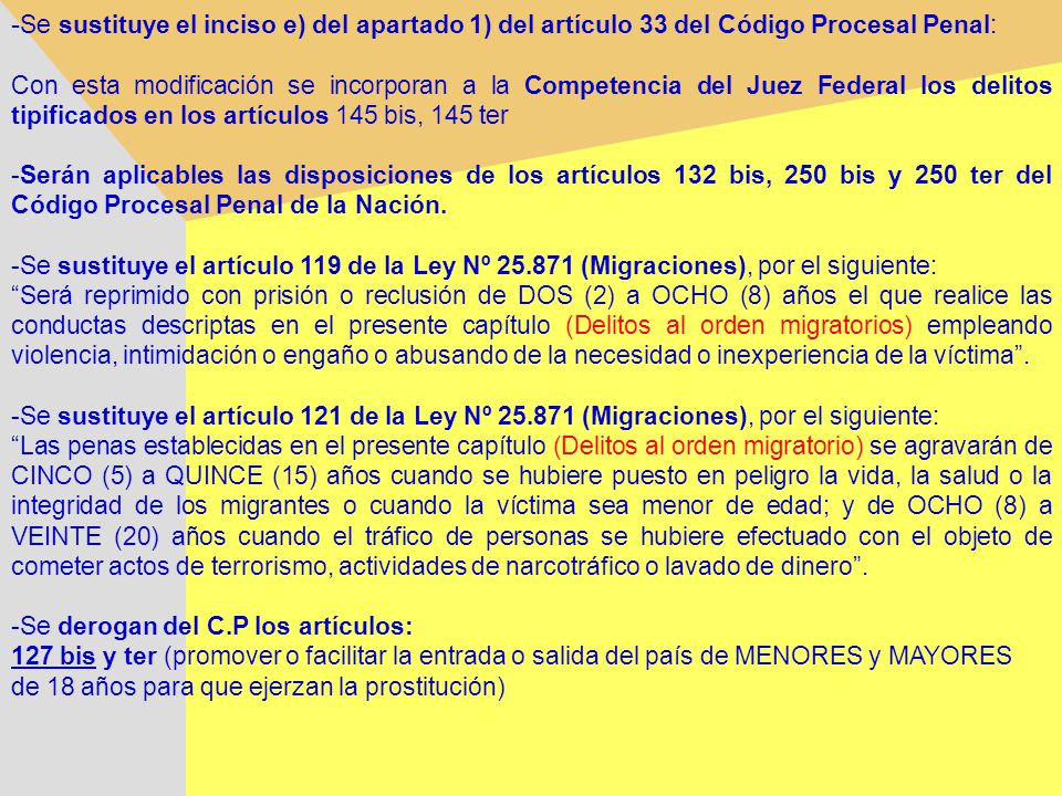 -Se sustituye el inciso e) del apartado 1) del artículo 33 del Código Procesal Penal: