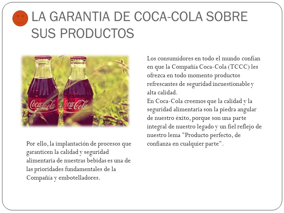 LA GARANTIA DE COCA-COLA SOBRE SUS PRODUCTOS
