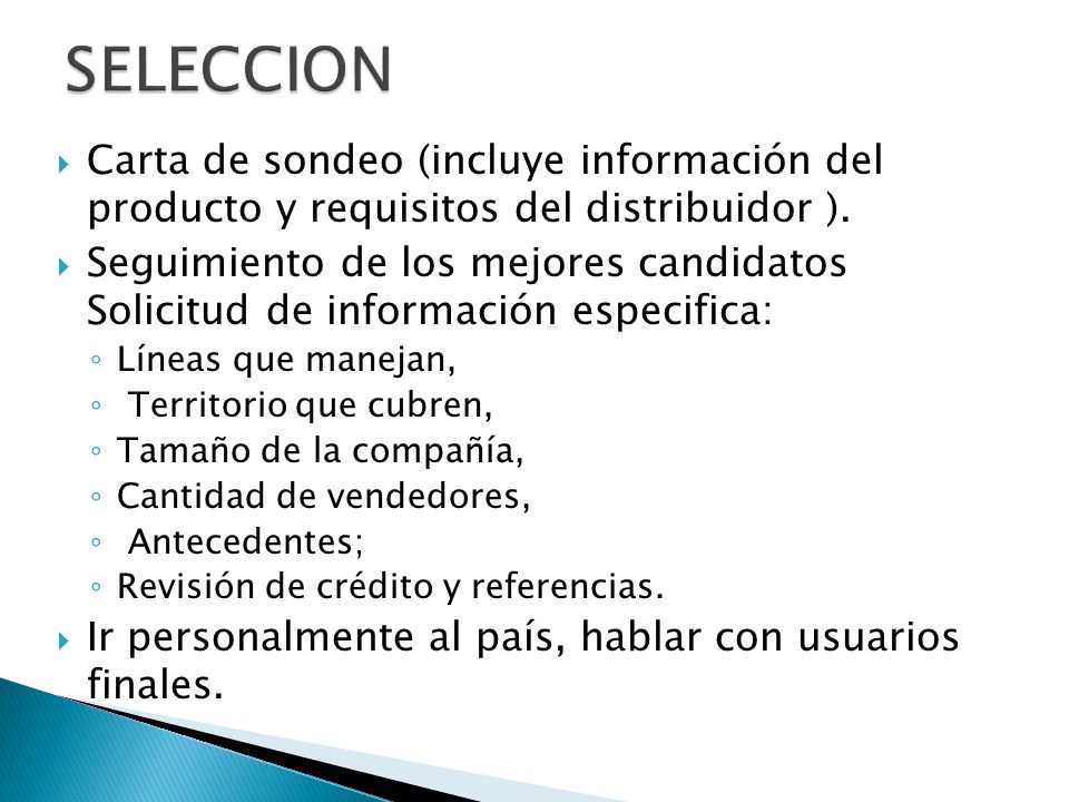 SELECCION Carta de sondeo (incluye información del producto y requisitos del distribuidor ).