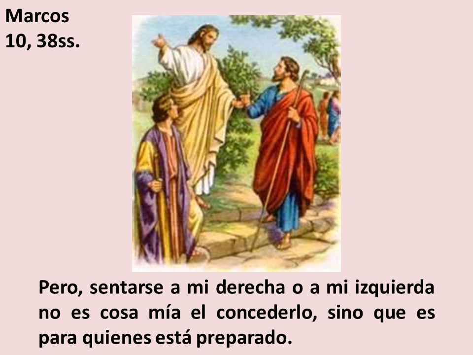 Marcos 10, 38ss.