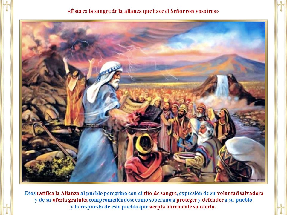 «Ésta es la sangre de la alianza que hace el Señor con vosotros»