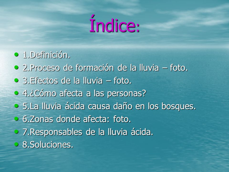 Índice: 1.Definición. 2.Proceso de formación de la lluvia – foto.