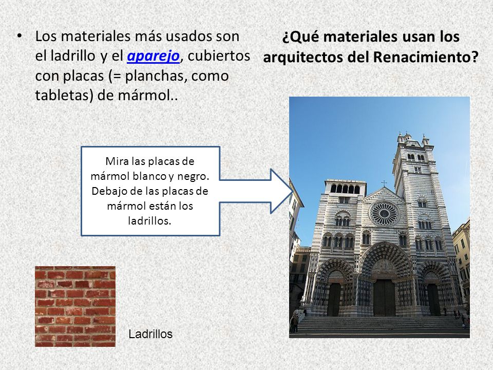 ¿Qué materiales usan los arquitectos del Renacimiento
