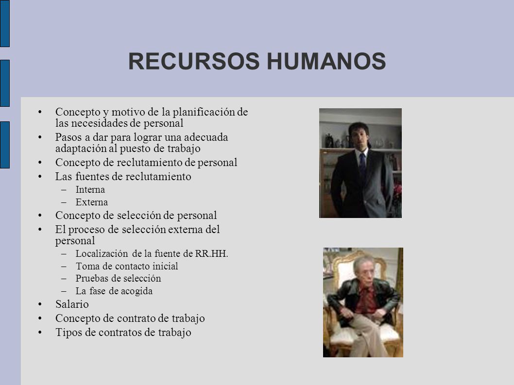 RECURSOS HUMANOS Concepto y motivo de la planificación de las necesidades de personal.