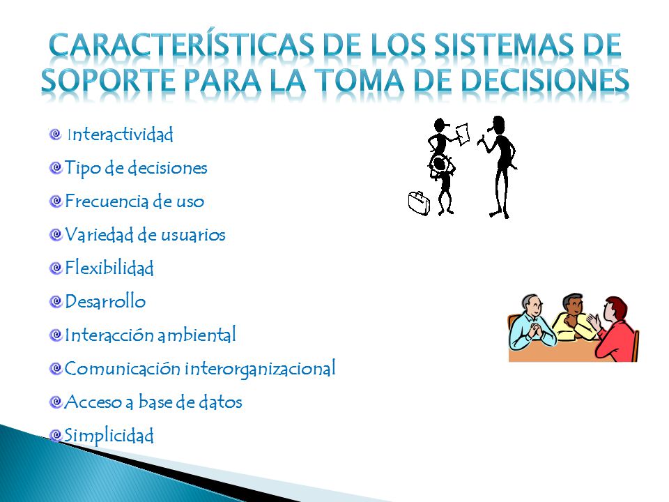 Características de los sistemas de soporte para la toma de decisiones
