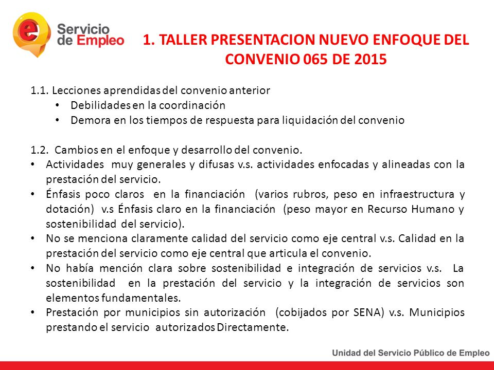 1. TALLER PRESENTACION NUEVO ENFOQUE DEL CONVENIO 065 DE 2015