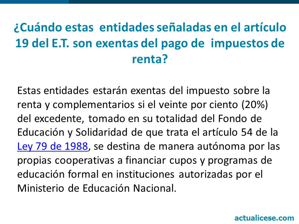 ¿Cuándo estas entidades señaladas en el artículo 19 del E. T