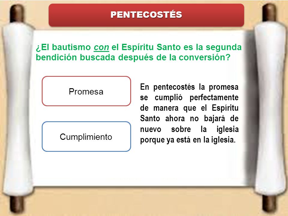 pentecostés ¿El bautismo con el Espíritu Santo es la segunda bendición buscada después de la conversión