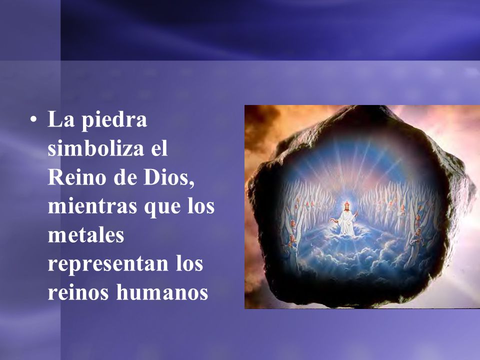 La piedra simboliza el Reino de Dios, mientras que los metales representan los reinos humanos