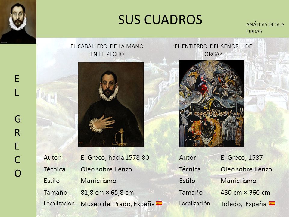 SUS CUADROS EL GRECO Autor El Greco, hacia Técnica