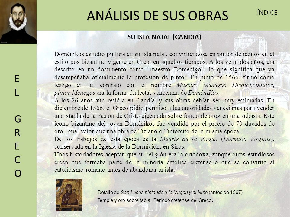 ANÁLISIS DE SUS OBRAS EL GRECO ÍNDICE SU ISLA NATAL (CANDIA)