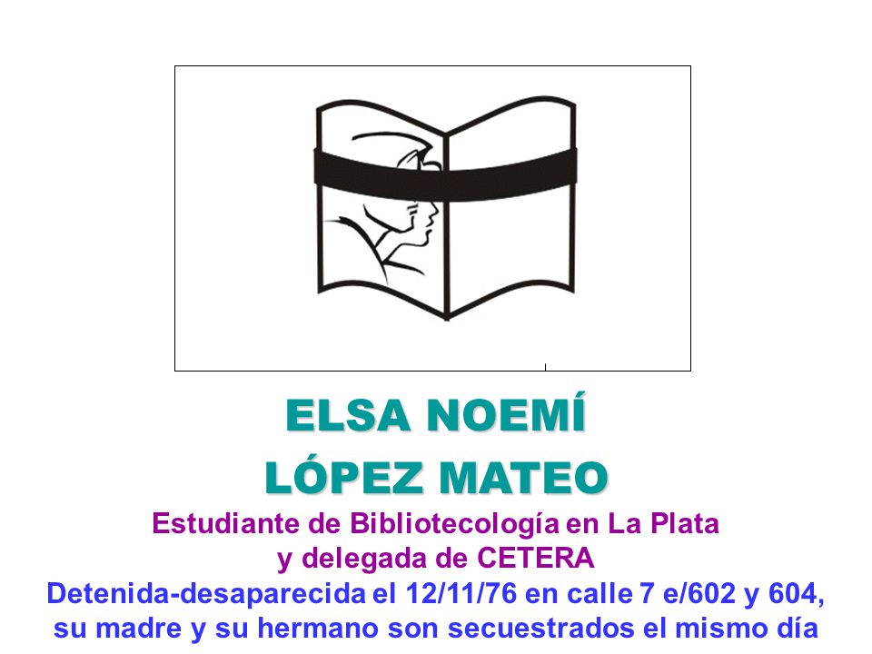 ELSA NOEMÍ LÓPEZ MATEO Estudiante de Bibliotecología en La Plata