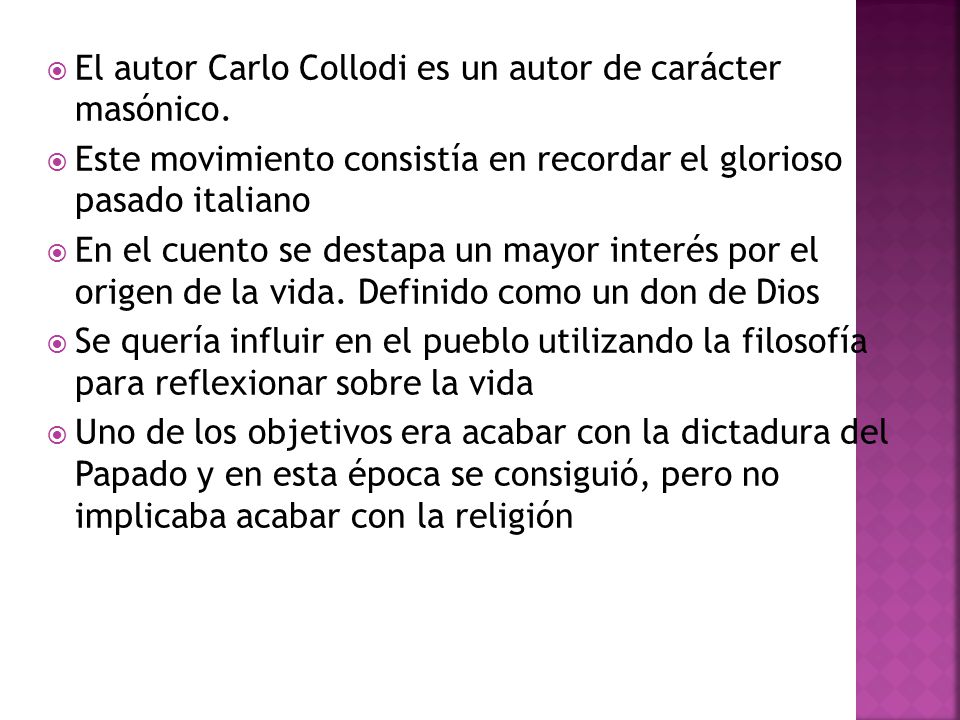El autor Carlo Collodi es un autor de carácter masónico.