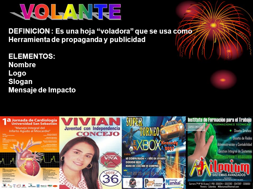 VOLANTE DEFINICION : Es una hoja voladora que se usa como