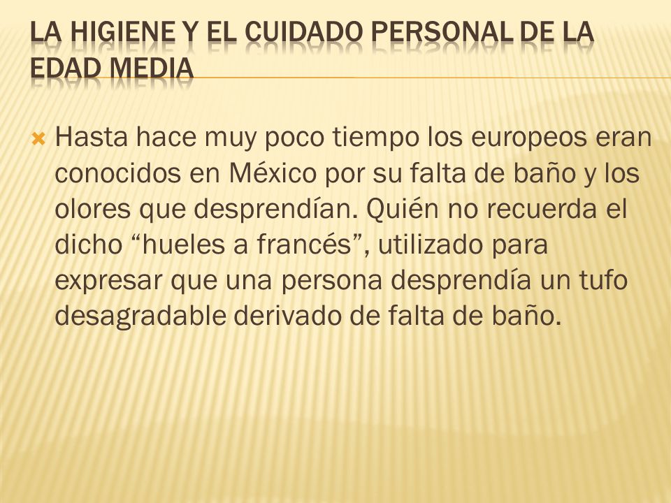 La higiene y el cuidado personal de la edad media