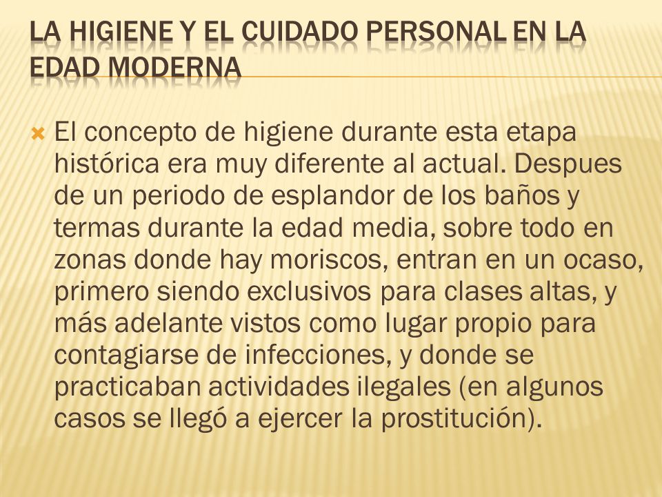 La higiene y el cuidado personal en la edad moderna