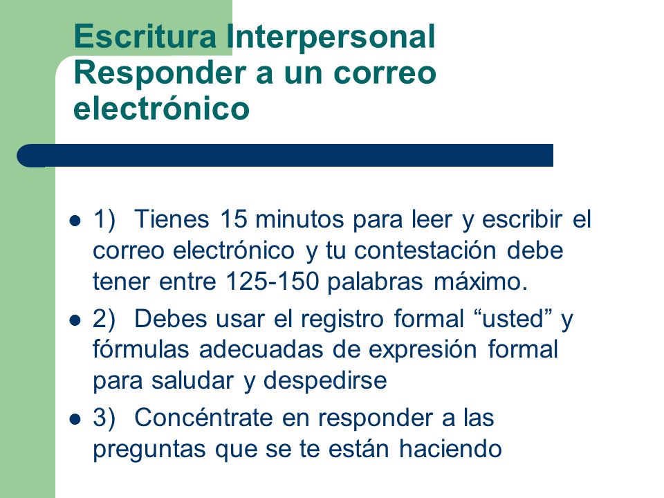 Escritura Interpersonal Responder a un correo electrónico