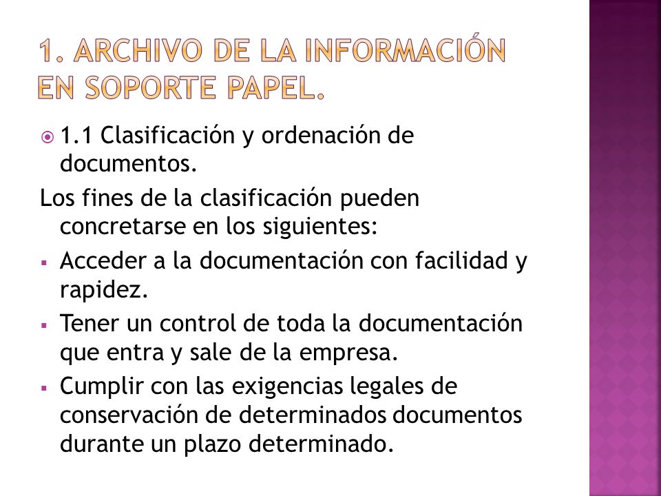 1. Archivo de la información en soporte papel.