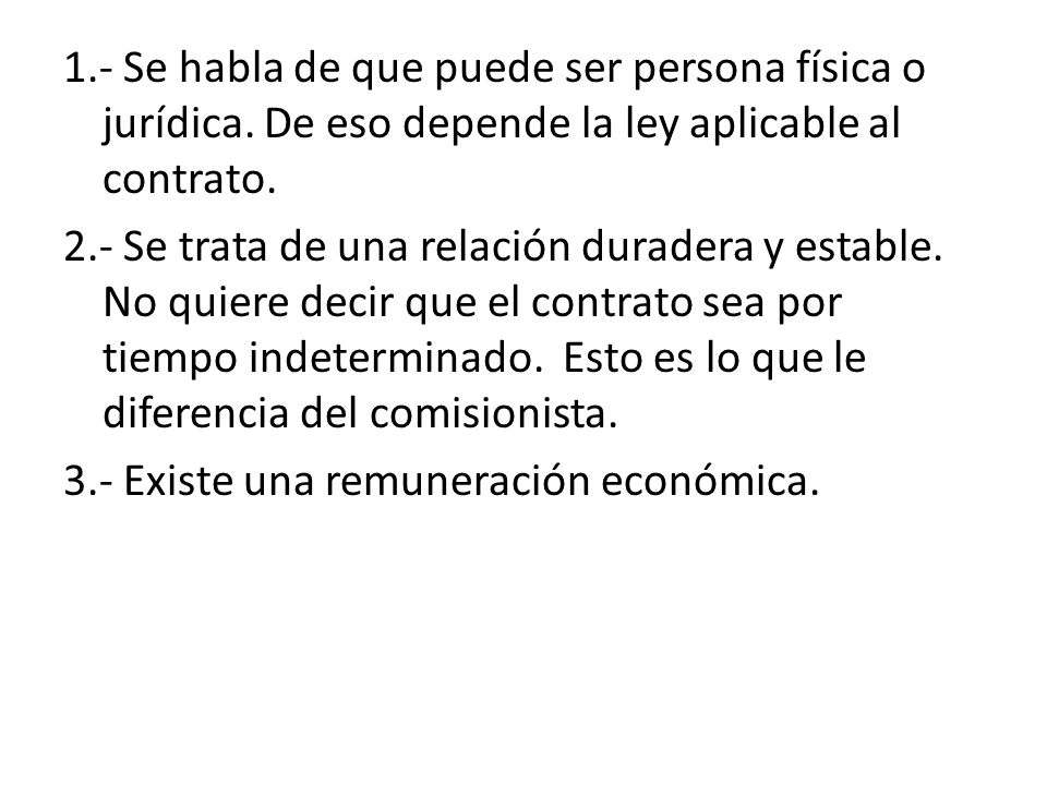 1. - Se habla de que puede ser persona física o jurídica