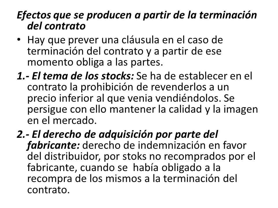 Efectos que se producen a partir de la terminación del contrato