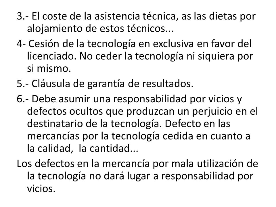 3.- El coste de la asistencia técnica, as las dietas por alojamiento de estos técnicos...
