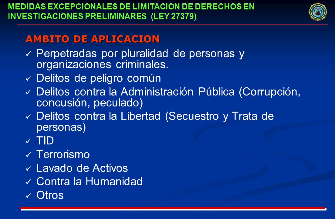 Perpetradas por pluralidad de personas y organizaciones criminales.