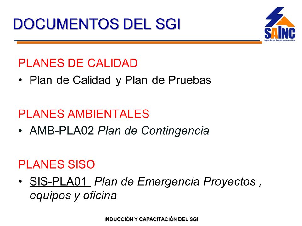 DOCUMENTOS DEL SGI PLANES DE CALIDAD Plan de Calidad y Plan de Pruebas