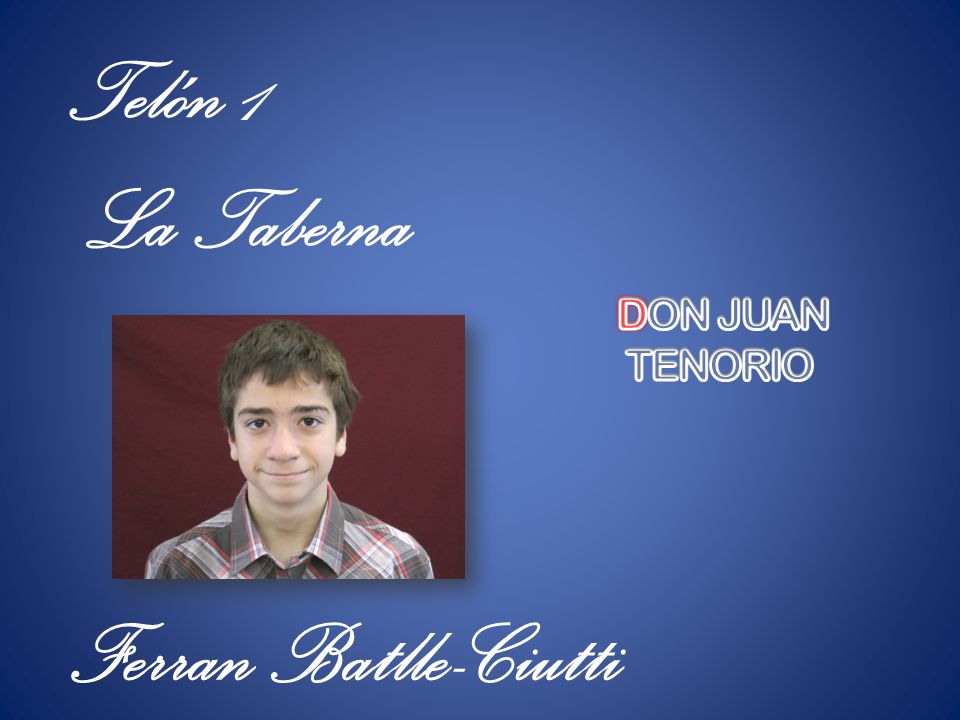 Telón 1 La Taberna DON JUAN TENORIO Ferran Batlle-Ciutti 4