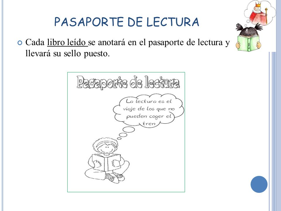 PASAPORTE DE LECTURA Cada libro leído se anotará en el pasaporte de lectura y llevará su sello puesto.