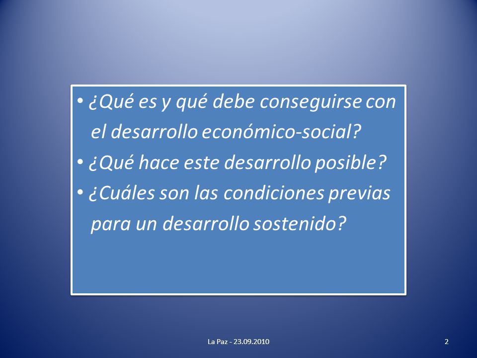¿Qué es y qué debe conseguirse con el desarrollo económico-social