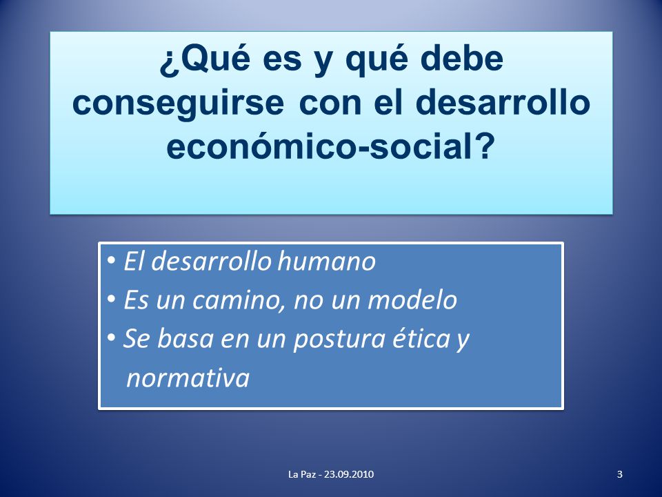 ¿Qué es y qué debe conseguirse con el desarrollo económico-social