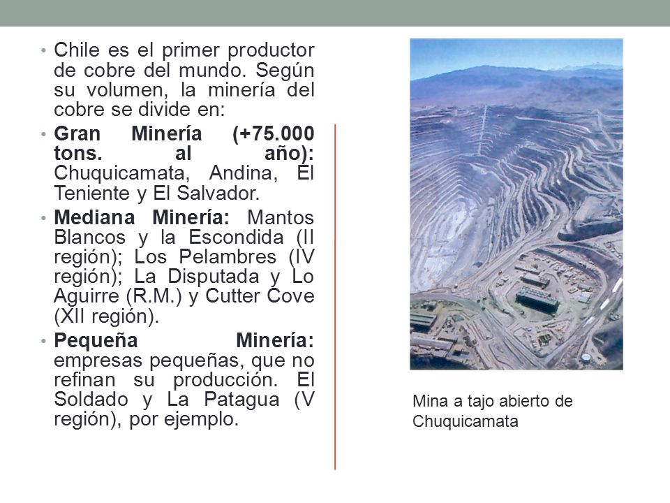 Chile es el primer productor de cobre del mundo
