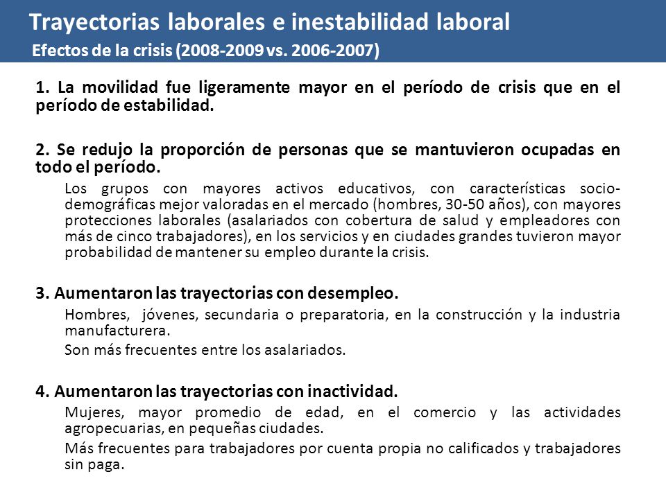 Trayectorias laborales e inestabilidad laboral Efectos de la crisis ( vs )