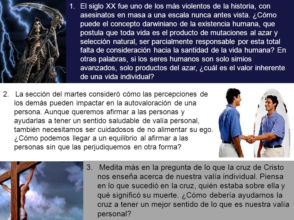 El siglo XX fue uno de los más violentos de la historia, con asesinatos en masa a una escala nunca antes vista. ¿Cómo puede el concepto darwiniano de la existencia humana, que postula que toda vida es el producto de mutaciones al azar y selección natural, ser parcialmente responsable por esta total falta de consideración hacia la santidad de la vida humana En otras palabras, si los seres humanos son solo simios avanzados, solo productos del azar, ¿cuál es el valor inherente de una vida individual