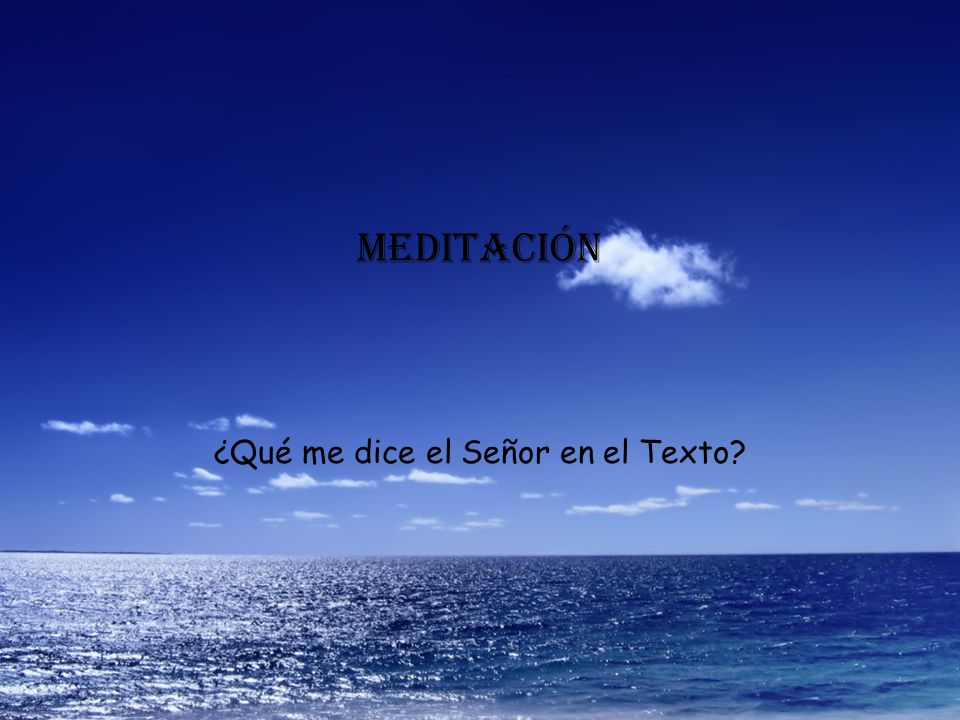 ¿Qué me dice el Señor en el Texto