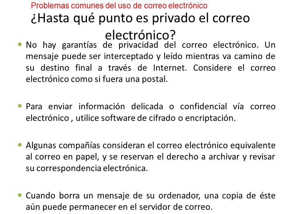 ¿Hasta qué punto es privado el correo electrónico