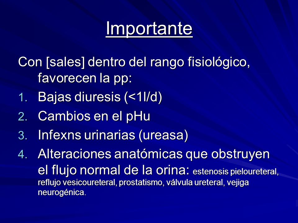 Importante Con [sales] dentro del rango fisiológico, favorecen la pp: